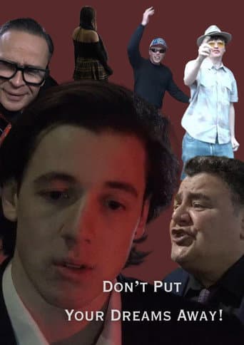 Don't Put Your Dreams Away!