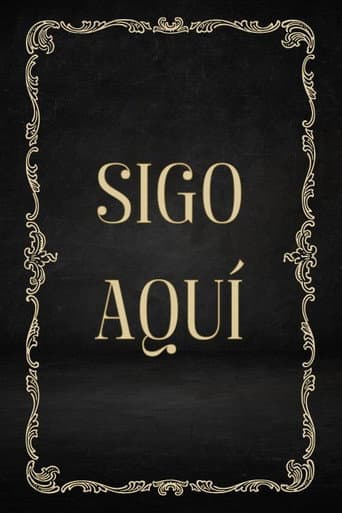 Sigo aquí