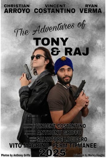 The Adventures Of Tony & Raj