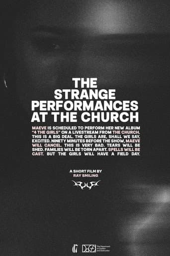 The Strange Performances at The Church