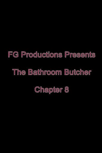 The Bathroom Butcher: Chapter 8