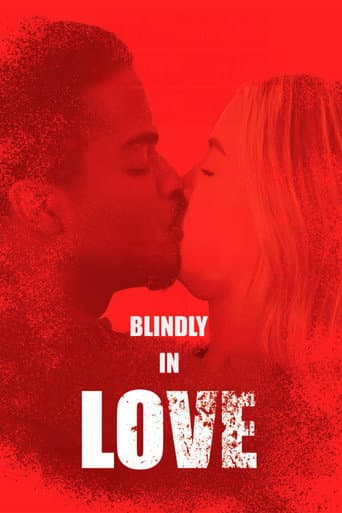 Blindly in Love