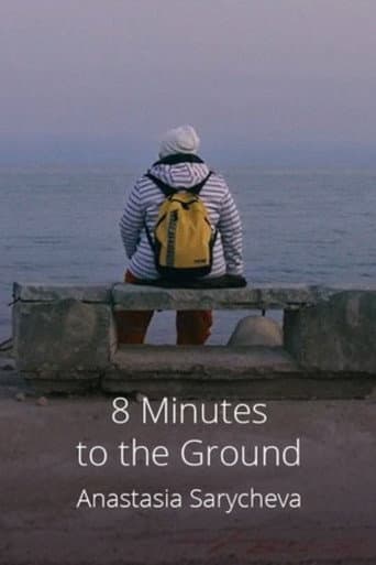 8 Minutes to the Ground