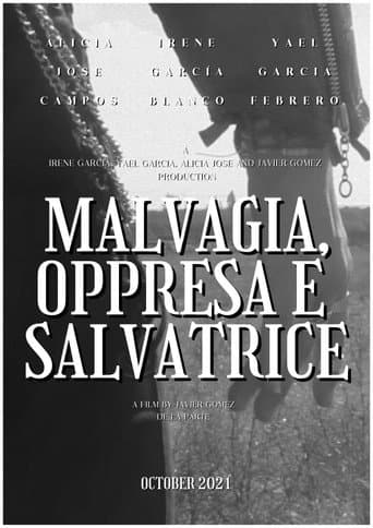 Malvagia, Oppressa e Salvatrice