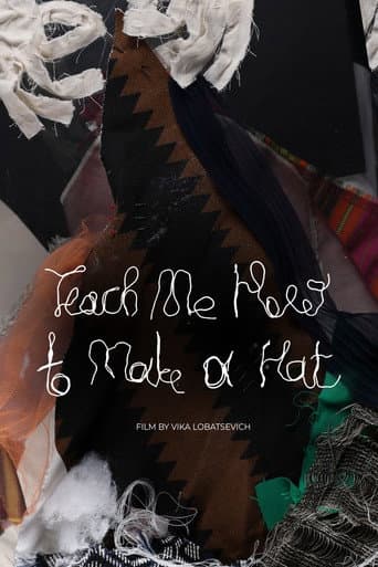 Teach Me How to Make a Hat