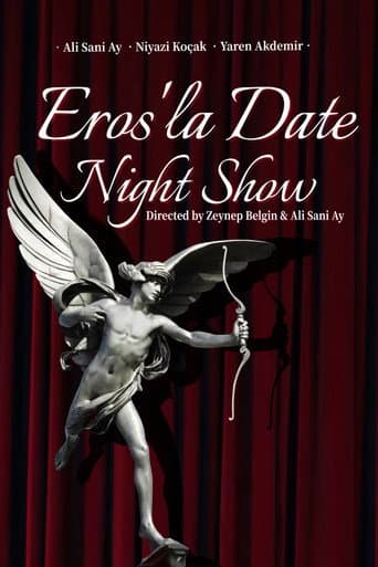 Eros'la Date Night Show