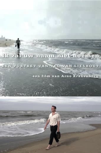 I Will Not Mention Your Name, Portrait of Ted van Lieshout