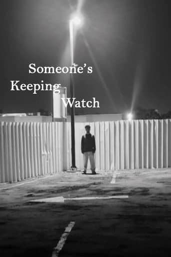 Someone's Keeping Watch