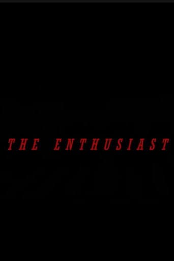 The Enthusiast