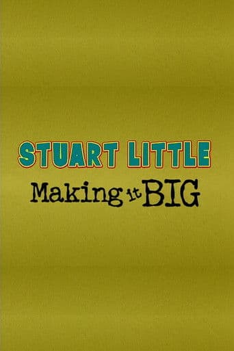 Stuart Little: Making It Big