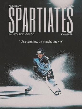 SPARTIATES - Une semaine, un match, une vie