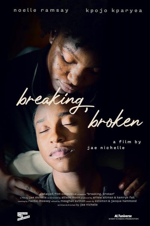 Breaking, Broken