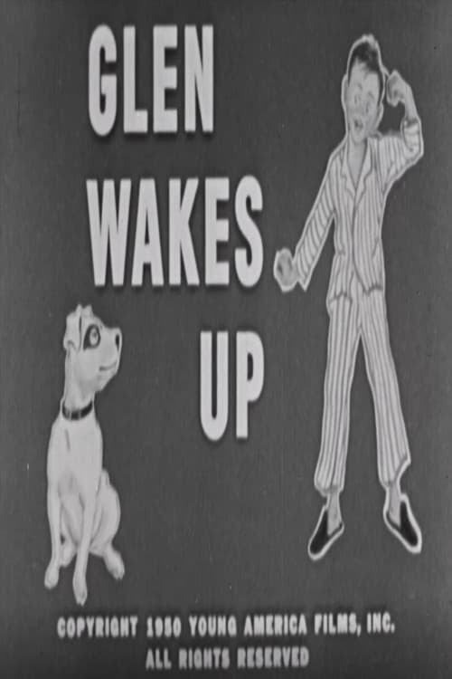 Glen Wakes Up