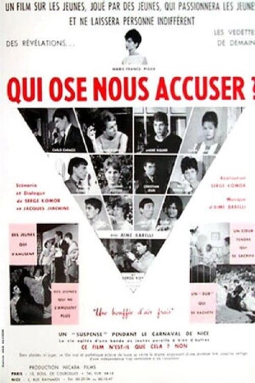 Qui ose nous accuser?