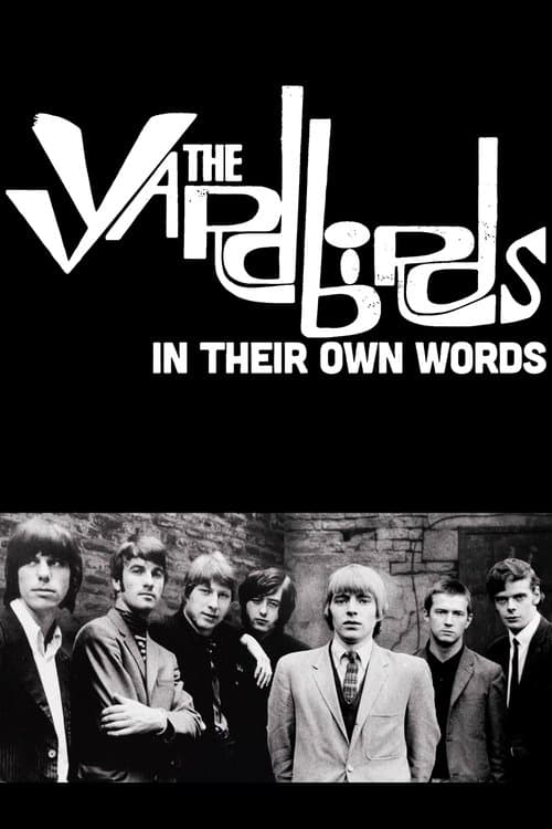 The Yardbirds: In Their Own Words