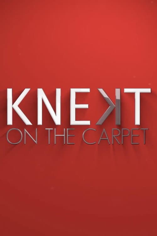 KNEKT®tv on the Carpet
