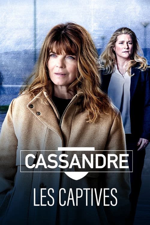 Cassandre - Les captives