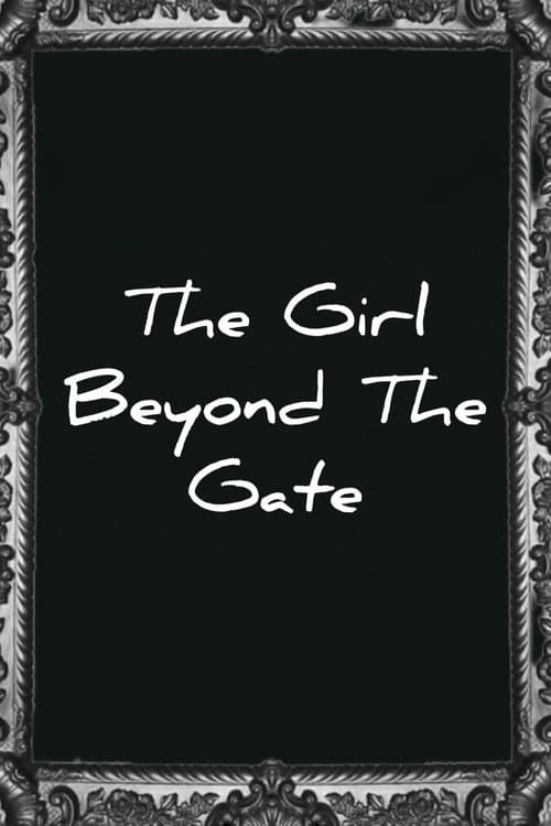 The girl beyond the gate