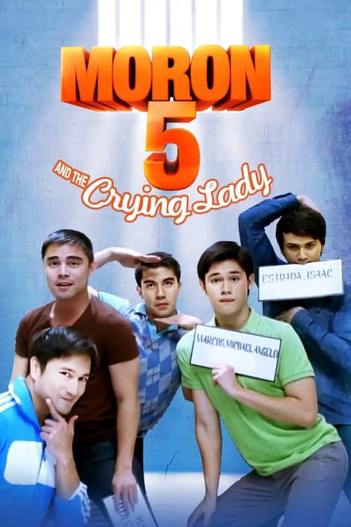 Moron 5 and the Crying Lady