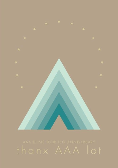 AAA DOME TOUR 15th ANNIVERSARY -thanx AAA lot-