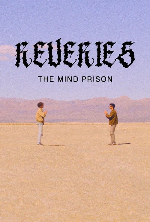Reveries: The Mind Prison