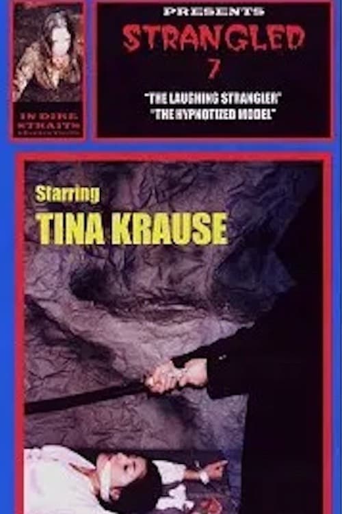 Strangled 7