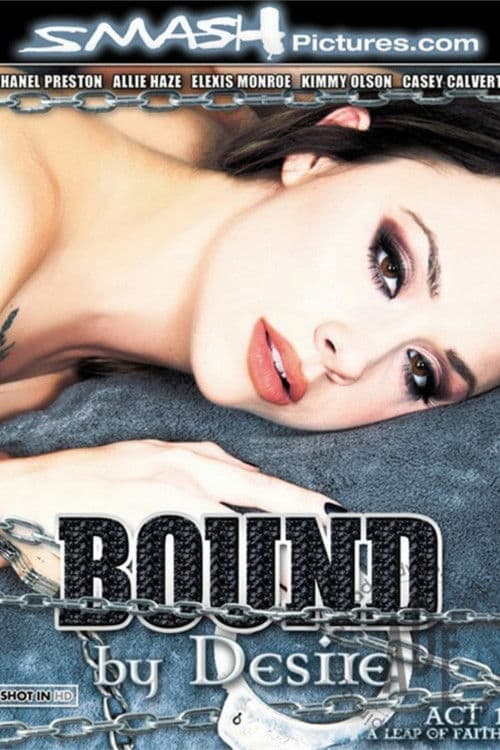 Bound By Desire: Act 1 - A Leap of Faith