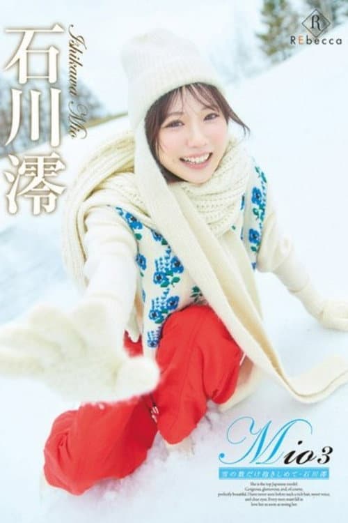 Mio3 Embrace as Much Snow as There Is - Mio Ishikawa