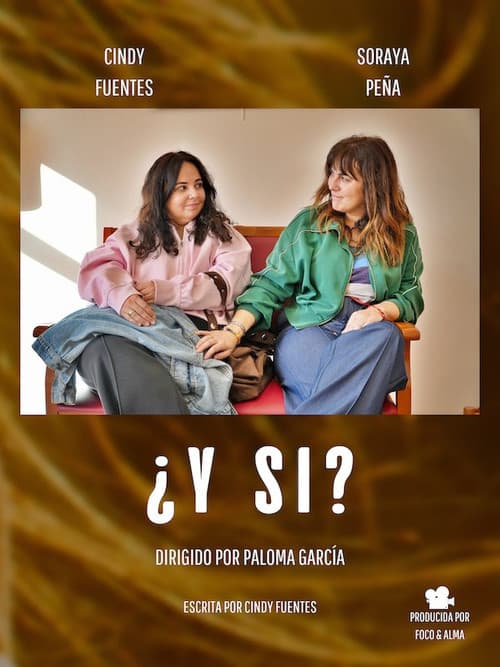 ¿Y si?