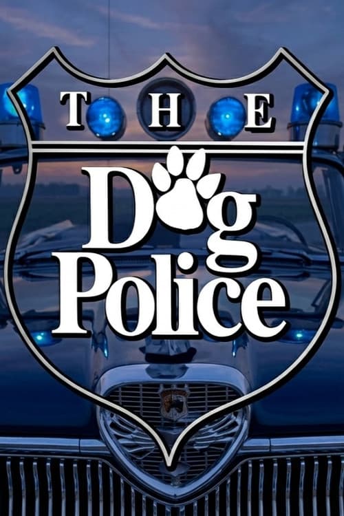 The Dog Police