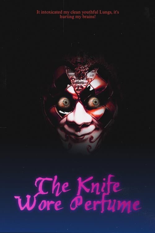 The Knife Wore Perfume