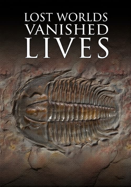Lost Worlds, Vanished Lives