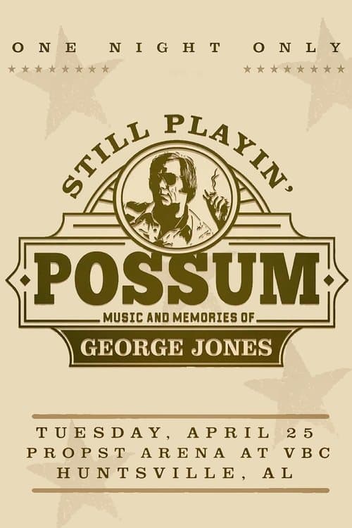 Still Playin' Possum: Music and Memories of George Jones