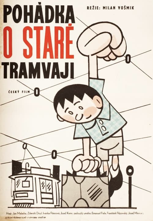 Pohádka o staré tramvaji