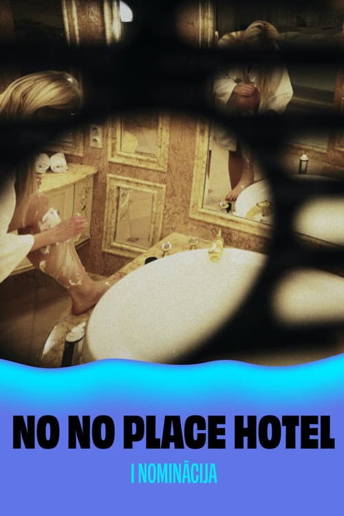 No No Place Hotel