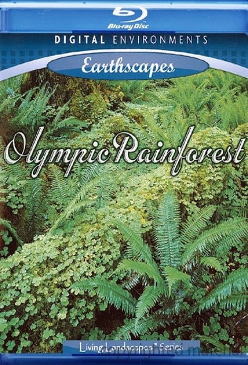 Living Landscapes: Earthscapes - Olympic Rainforest