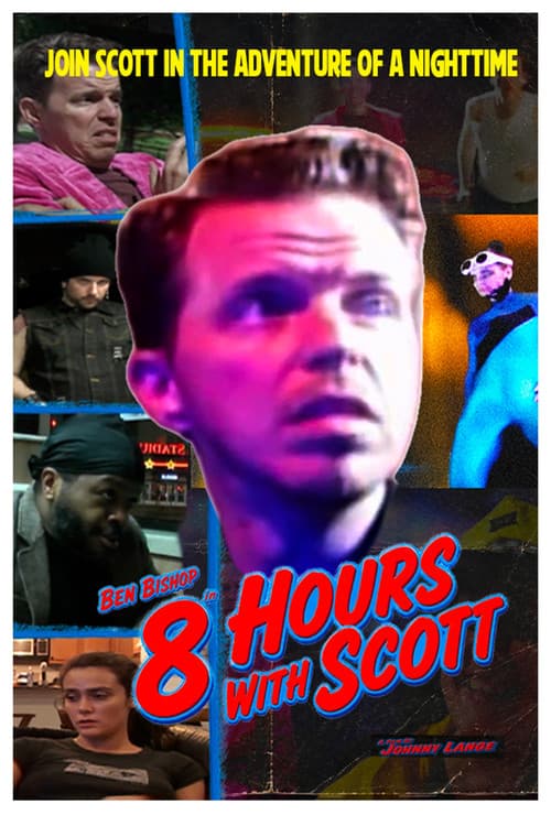 8 Hours with Scott