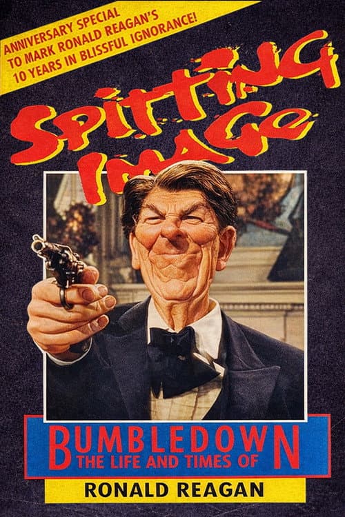 Spitting Image: Bumbledown – The Life and Times of Ronald Reagan