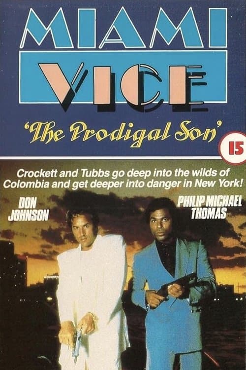 Miami Vice ‘The Prodigal Son’