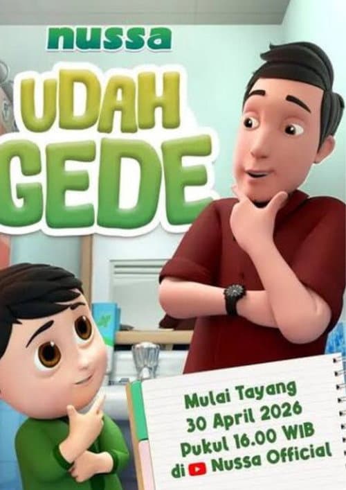 Nussa: Udah Gede