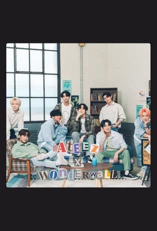 ATEEZ x Wonderwall