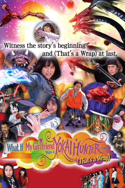 What If My Girlfriend Was a Yokai Hunter... （That's a Wrap）