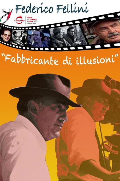 Federico Fellini: Fabbricante di Illusioni