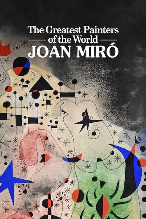 Les plus grands peintres du monde: Joan Miró