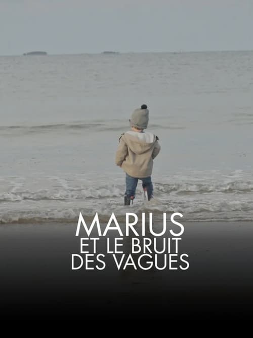 Marius et le bruit des vagues