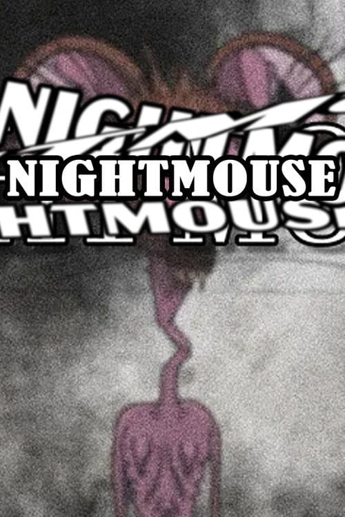 Night Mouse