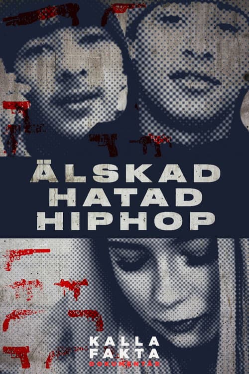 Kalla fakta: Älskad hatad hiphop