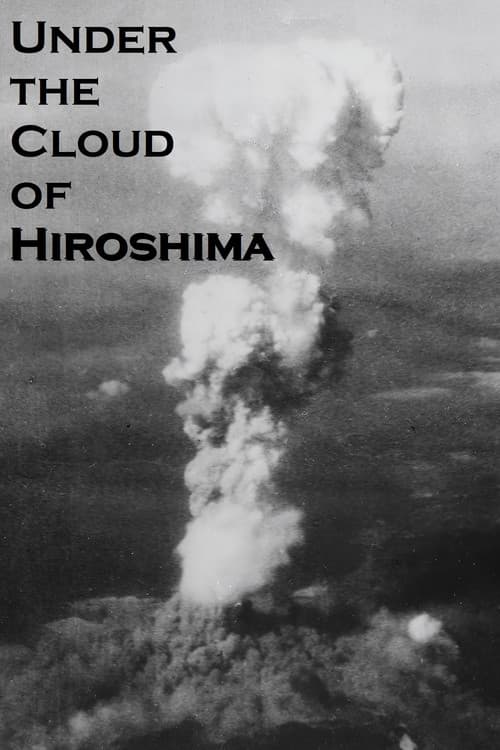 Under the Cloud of Hiroshima