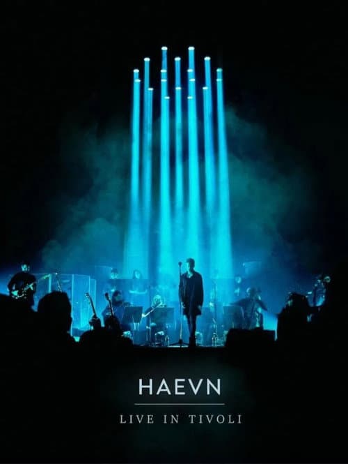 HAEVN - Live at Tivoli Concert Movie
