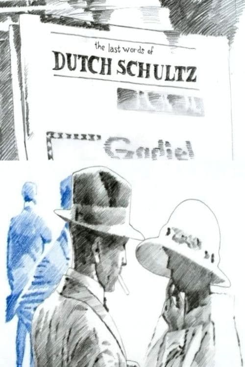 The Last Words of Dutch Schultz